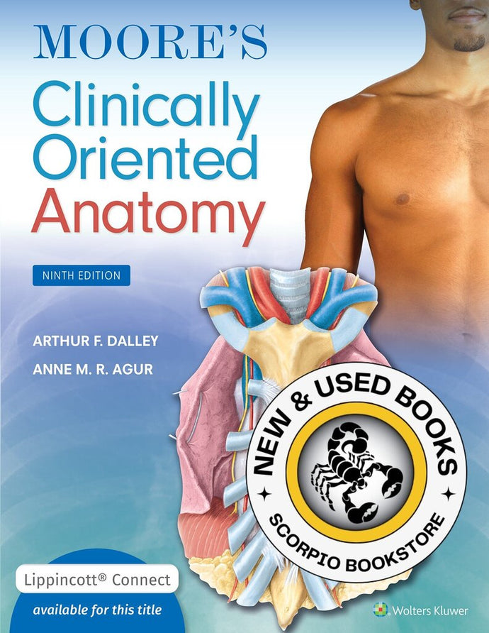 *PRE-ORDER, APPROX 2-3 BUSINESS DAYS* Moore's Clinically Oriented Anatomy 9th edition by Arthur F. Dalley II (REVISED 2023) 9781975209544