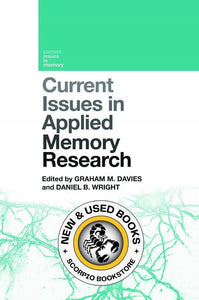 *PRE-ORDER, APPROX 3-5 BUSINESS DAYS, print-on-demand* Current Issues in Applied Memory Research 1st edition by Graham M. Davies 9780415647137