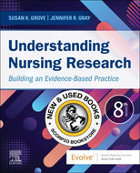 Understanding Nursing Research 8th Edition by Susan K. Grove 9780323826419 (USED:GOOD; minor water damage) *74a