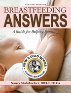 *PRE-ORDER, APPROX 7-10 BUSINESS DAYS* Breastfeeding Answers 2nd edition by Jane Morton 9781734523904 [ZZ]