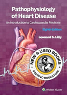 Pathophysiology of Heart Disease 8th edition by Leonard S. Lilly 9781975216627 *77c [ZZ]