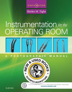Instrumentation for the Operating Room 9th Edition by Shirley Tighe 9780323243155 *72d [ZZ]