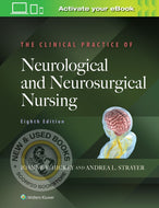 Clinical Practice of Neurological and Neurosurgical Nursing 8th edition by Joanne Hickey 9781975100674 (USED:VERYGOOD) *77g