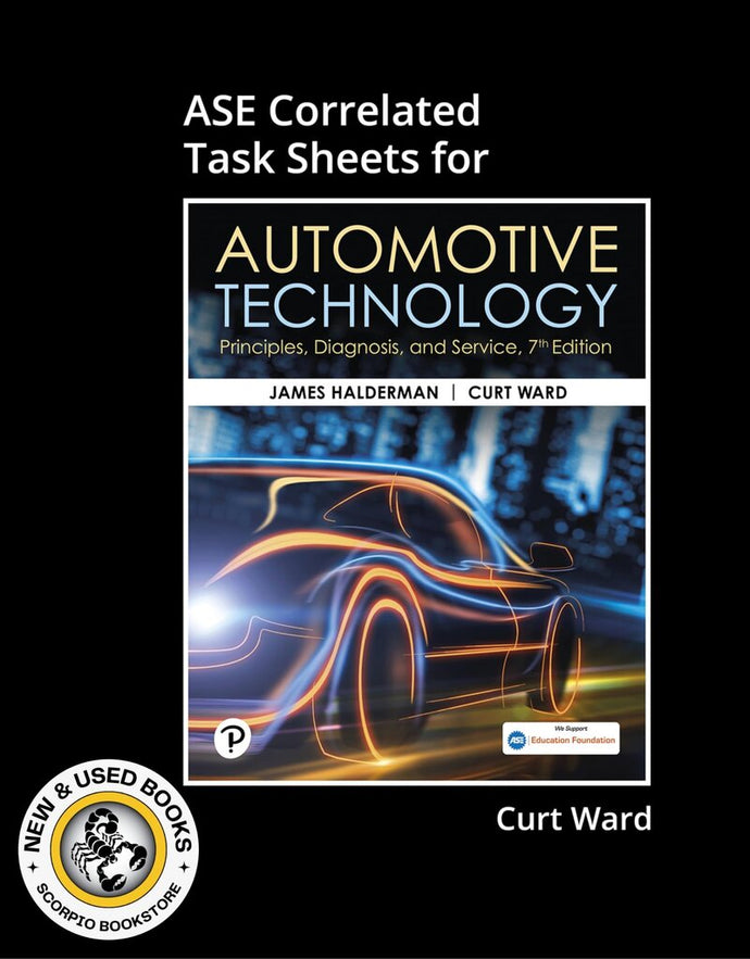 *PRE-ORDER, APPROX 4-6 BUSINESS DAYS* ASE CORRELATED TASK SHEETS for Automotive Technology Principles, Diagnosis, and Service 7th edition by James Halderman 9780137854950