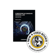 *PRE-ORDER, APPROX 4-6 BUSINESS DAYS* Cybercrime in Canadian Criminal Law 2nd Edition + Proview by Sara Smyth STUDENT EDITION 9780779867141 *FINAL SALE* [ZZ]