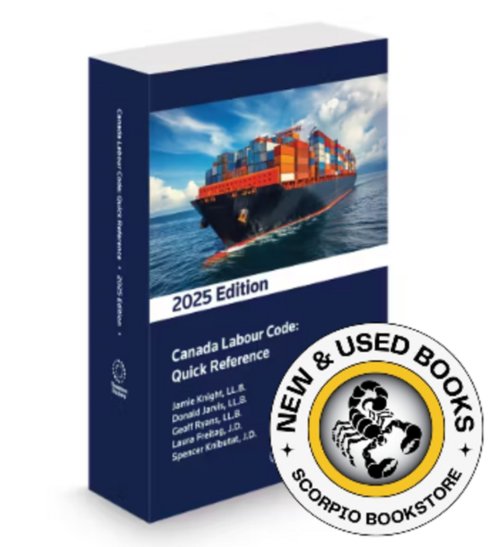 *PRE-ORDER, APPROX 4-6 BUSINESS DAYS* Canada Labour Code: Quick Reference 2025 Edition by Jamie Knight 9781038215871