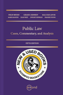 Public Law Cases Commentary and Analysis 5th Edition by Philip Bryden 9781774626566 *141b [ZZ]