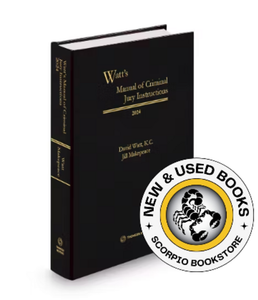 *PRE-ORDER, APPROX 4-6 BUSINESS DAYS* Watt's Manual of Criminal Jury Instructions 2024 Edition by David Watt