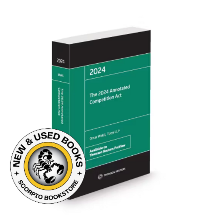 *PRE-ORDER, APPROX 4-6 BUSINESS DAYS* The 2024 Annotated Competition Act by Omar Wakil 9781668714089