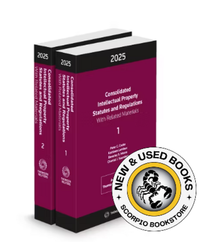 *PRE-ORDER, APPROX 4-6 BUSINESS DAYS* Consolidated Intellectual Property Statutes and Regulations with Related Materials 2025 Edition by Peter C. Cooke 9781038201362