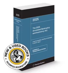 *PRE-ORDER, APPROX 4-6 BUSINESS DAYS* The 2025 Annotated Bankruptcy and Insolvency Act by Lloyd W. Houlden 9781038205131