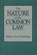 *PRE-ORDER, MADE ON DEMAND* The Nature of the Common Law by Melvin Eisenberg 9780674604810 *FINAL SALE*