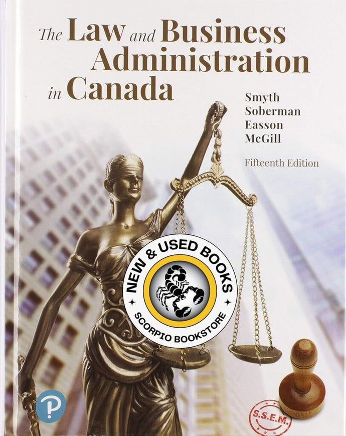 Law and Business Administration in Canada 15th edition Plus Mylab Business Law with Pearson EText by J. E. Smyth 9780135353721 *102g