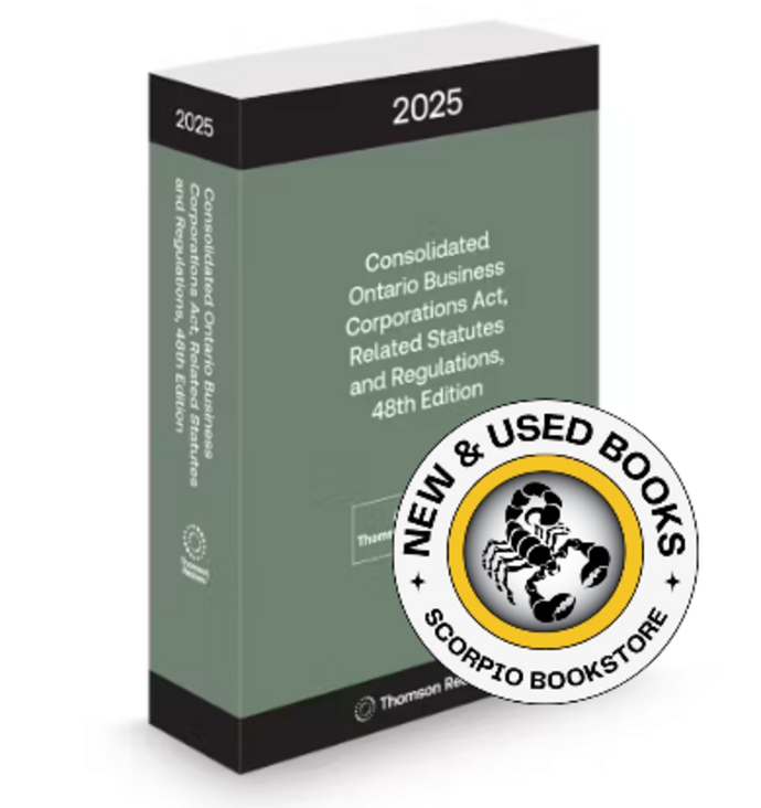*PRE-ORDER, APPROX 4-6 BUSINESS DAYS* Consolidated Ontario Business Corporations Act, Related Statutes and Regulations 48th Edition 2025 9781038214744 *86c