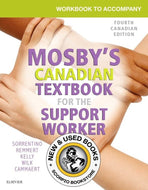 Mosby's Canadian Support Worker WORKBOOK ONLY 4th Edition by Sheila A. Sorrentino 9781771721271 (USED:GOOD; minor pencil writing) *AVAILABLE FOR NEXT DAY PICK UP* *Z500