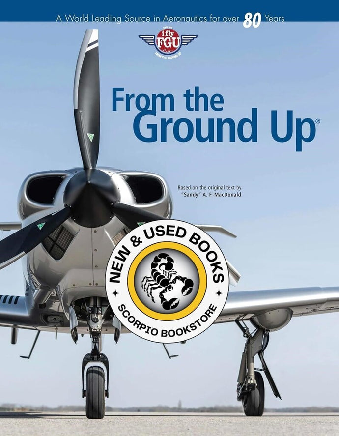 From the Ground Up 30th Edition by Vip Pilot 9781990849022 *38d *SAN