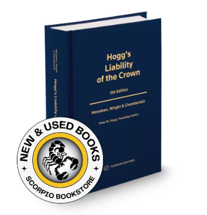*PRE-ORDER, APPROX 4-6 BUSINESS DAYS* Hogg's Liability of the Crown 5th Edition by Peter W. Hogg 9781038205544