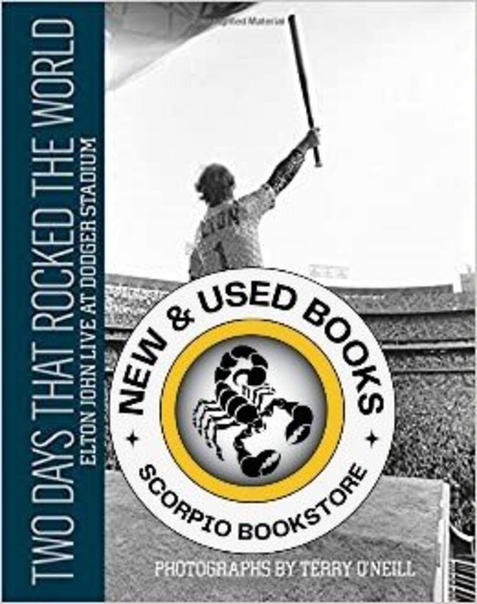 Two Days that Rocked the World : Elton John Live at Dodger Stadium by Terry O'Neill 9781851498062 *A39 [ZZ]