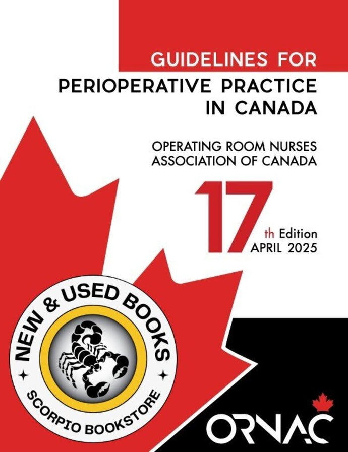 *PRE-ORDER, APPROX 4-6 BUSINESS DAYS* ORNAC Guidelines for Perioperative Practice in Canada 17th edition 2025