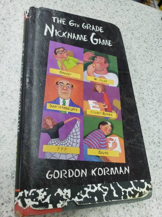 The 6th Grade Nickname Game by Gordon Korman 9780590038751 (USED:ACCEPTABLE) *D9