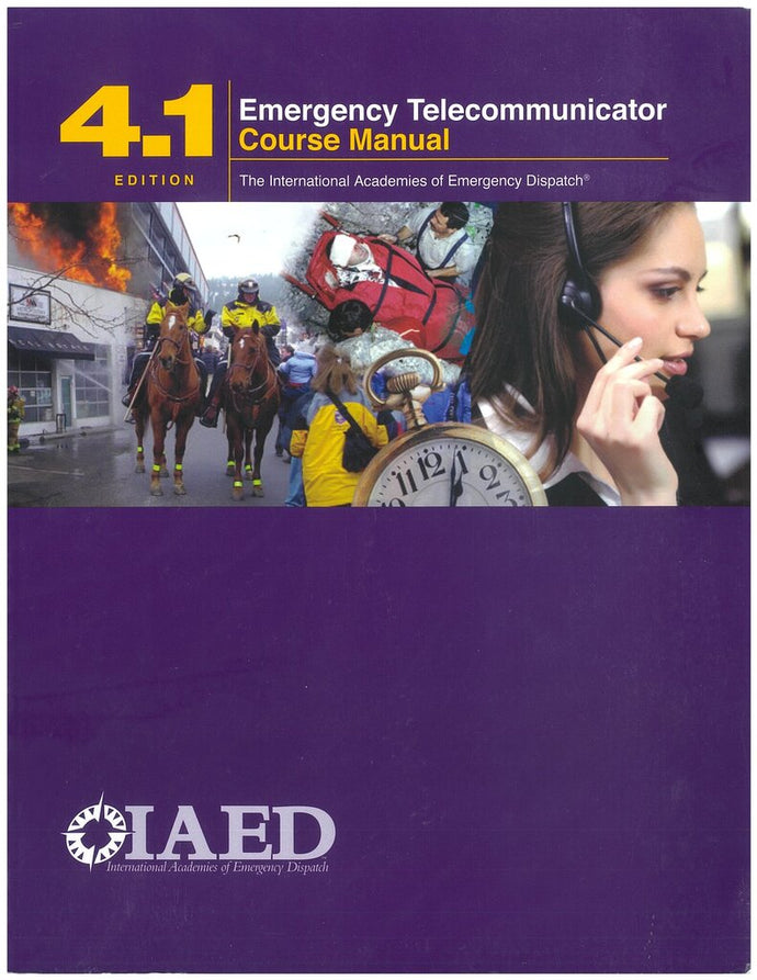 Emergency Telecommunicator Course Manual 4.1 Edition (USED:VERYGOOD) *63a