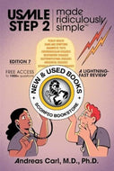 *PRE-ORDER, APPROX 7-10 BUSINESS DAYS* USMLE Step 2 Made Ridiculously Simple: Your First Aid for the USMLE, Spiral Bound Color Edition + 1000 Question Quiz 7th edition by Andreas Carl 9781962445214 [ZZ]