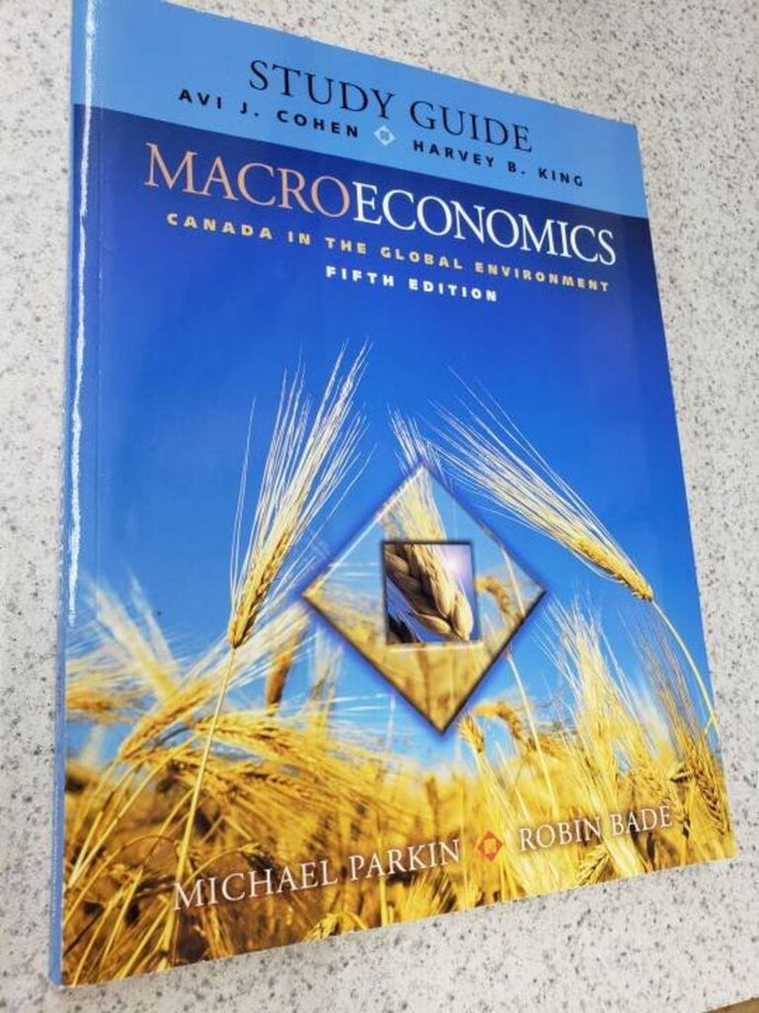Macroeconomics Study Guide 5th Edition by Michael Parkin 9780321154378 (USED:LIKENEW) *D5