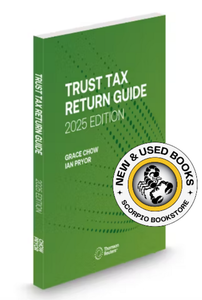 *PRE-ORDER, APPROX 4-6 BUSINESS DAYS* Trust Tax Return Guide 2025 Edition by Grace Chow 9781038204820