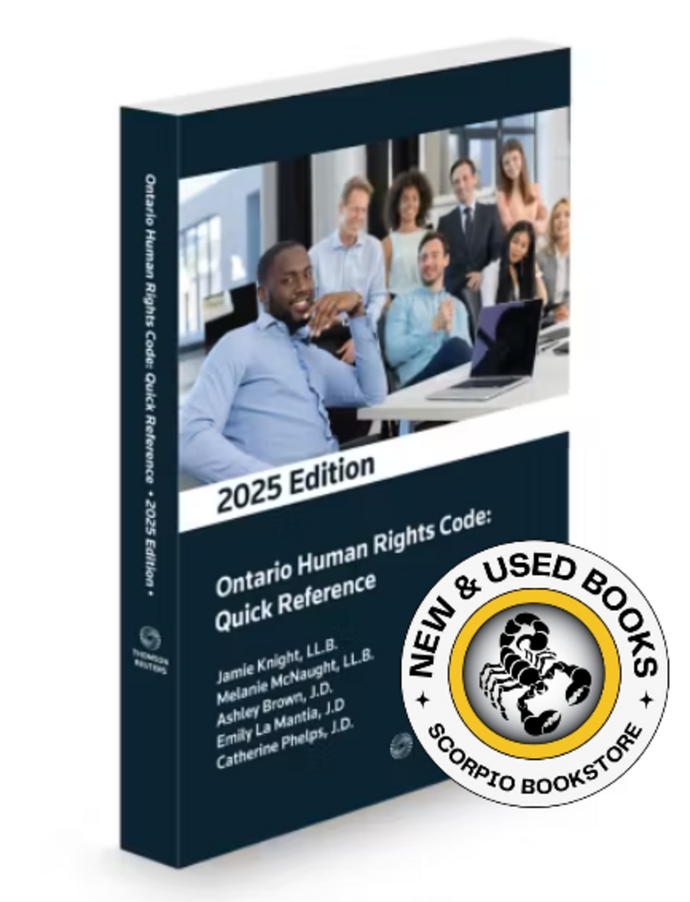 *PRE-ORDER, APPROX 4-6 BUSINESS DAYS* Ontario Human Rights Code: Quick Reference 2025 Edition by Jamie Knight 9781038215901