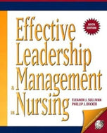 Effective Leadership & Management in Nursing 6th Edition by Eleanor J. Sullivan 9780131780941 (USED:VERYGOOD; minor writing) *D5
