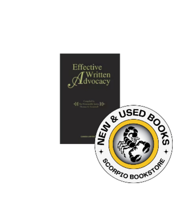 *PRE-ORDER, APPROX 4-6 BUSINESS DAYS* Effective Written Advocacy by Thomas A. Cromwell 2008 9780888044686
