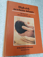 High-risk newborn infants 2nd Edition by Sheldon B. Korones (USED:VERYGOOD) *D5