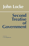Second Treatise Of Government by John Locke 9780915144860 (USED:VERYGOOD) *BC1