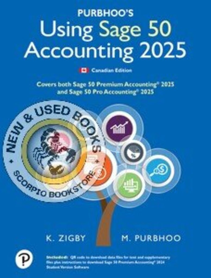 Purbhoo's Using Sage 50 Accounting 2025 by Zigby & Purbhoo 9780135394267 *100h