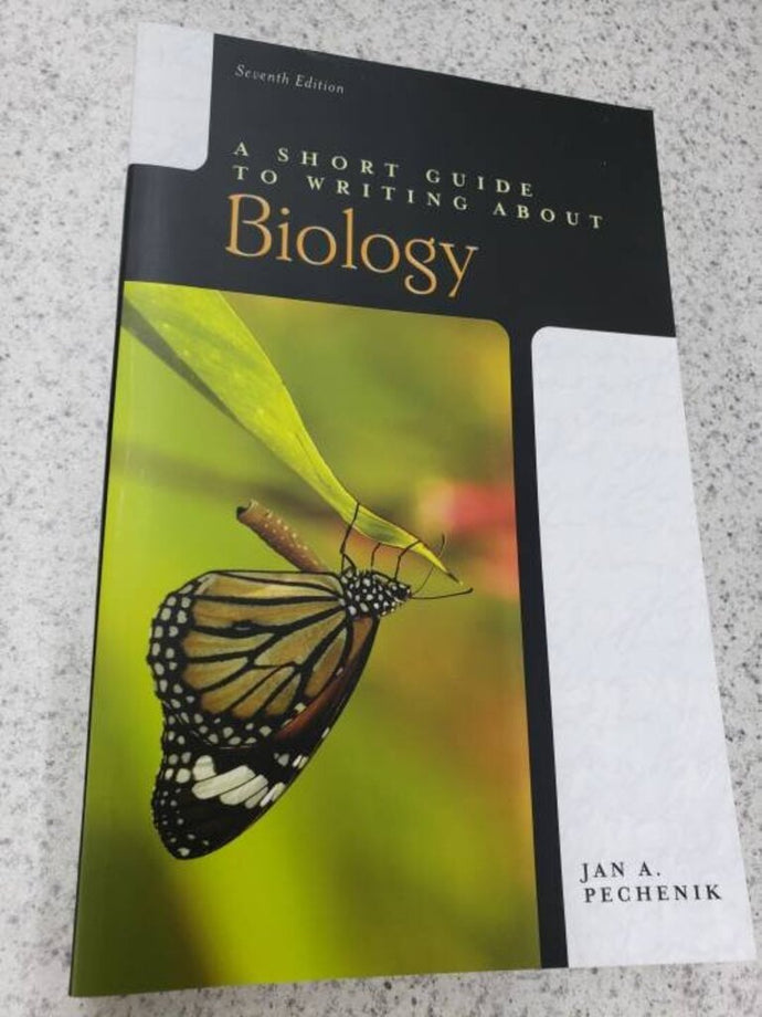 A Short Guide to Writing About Biology 7th Edition by Jan A. Pechenik 9780205667277 (USED:LIKENEW) *BC1