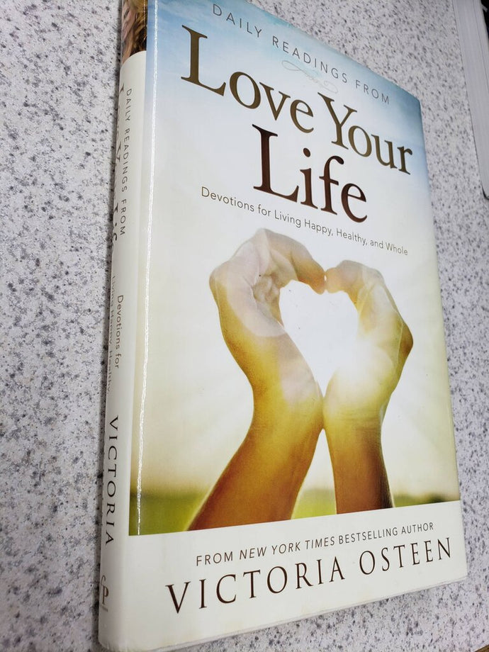 Daily Readings From Love Your Life by Victoria Osteen 9781451609882 (USED:GOOD; markings) *BC1 [ZZ]