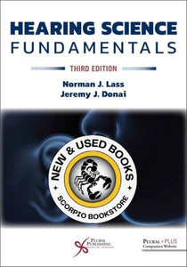 *PRE-ORDER, APPROX 2-4 BUSINESS DAYS* Hearing Science Fundamentals 3rd Edition by Norman J. Lass 9781635507720