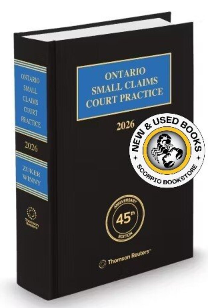 *PRE-ORDER, APPROX 4-6 BUSINESS DAYS* Ontario Small Claims Court Practice 2026 by Marvin A. Zuker 9781038205971 *83h [ZZ]