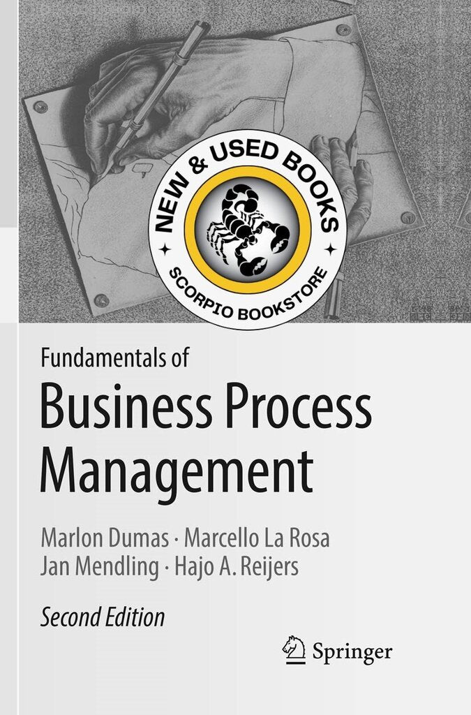 Fundamentals of Business Process Management 2nd Edition by Marlon Dumas 9783662585856 (USED:VERYGOOD) * 60a