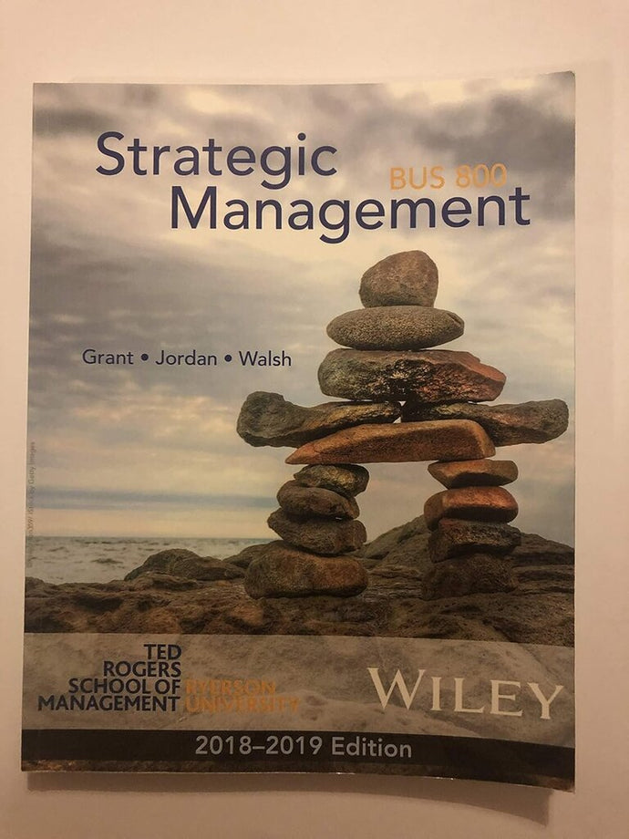 Strategic Management 2018-2019 Edition by Grant 9781119448778 (USED:VERYGOOD) *BC1 [ZZ]