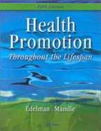 Health Promotion Throughout the Lifespan 5th Edition by Edelman 9780323014847 (USED:ACCEPTABLE; minor highlights) *BC2