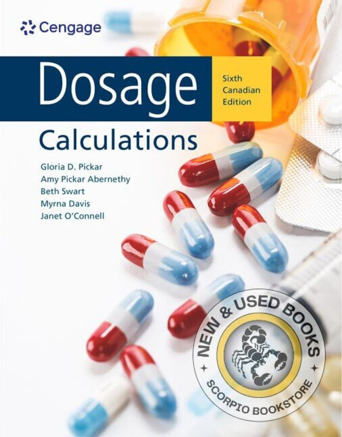 Dosage Calculations 6th Canadian edition by Gloria D. Pickar 9781778417139 *20b [ZZ]