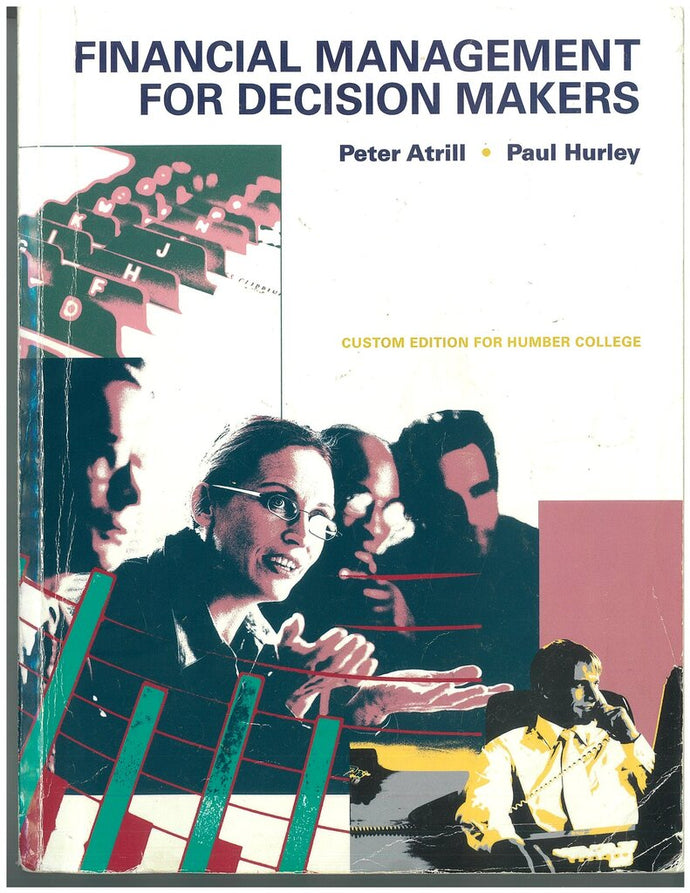 Financial Management for Decision Makers Custom Edition by Peter Atrill 9781269964876 (USED:GOOD) *BC2