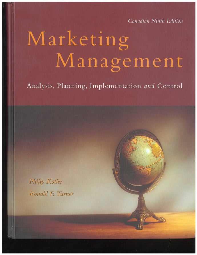 Marketing Management 9th Canadian Edition by Philip Kotler 9780136034322 (USED:VERYGOOD; minor highlights) *BC2