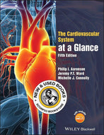 *PRE-ORDER, APPROX 7-10 BUSINESS DAYS* The Cardiovascular System At A Glance 5th edition by Philip I. Aaronson 9781119245780 [ZZ]