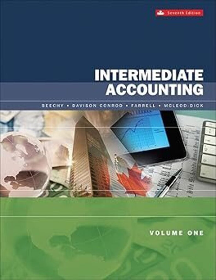 Intermediate Accounting 7th Edition Volume 1 by Thomas H. Beechy 9781259108013 (USED:ACCEPTABLE; highlights and minor markings) *BC2