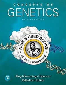 *PRE-ORDER, APPROX 4-6 BUSINESS DAYS* Concepts of Genetics 12th Edition by William S. Klug 9780134604718 [ZZ]
