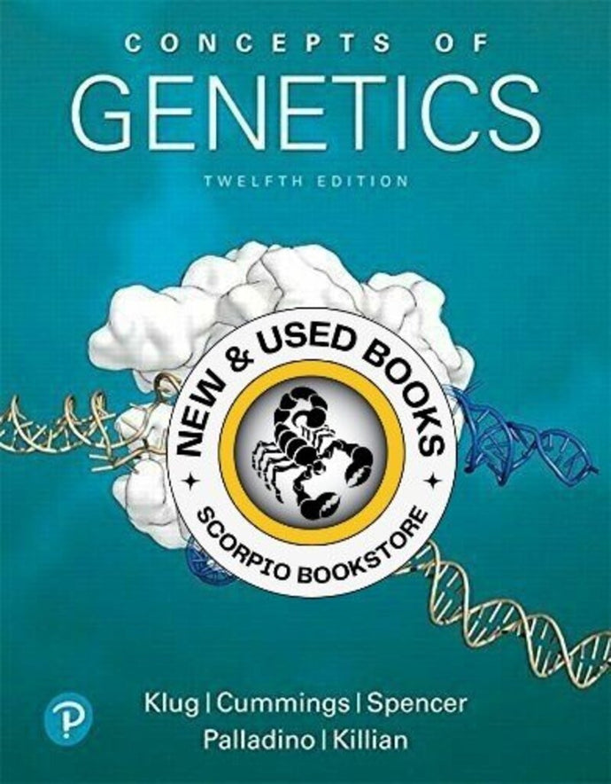 *PRE-ORDER, APPROX 4-6 BUSINESS DAYS* Concepts of Genetics 12th Edition by William S. Klug 9780134604718 [ZZ]
