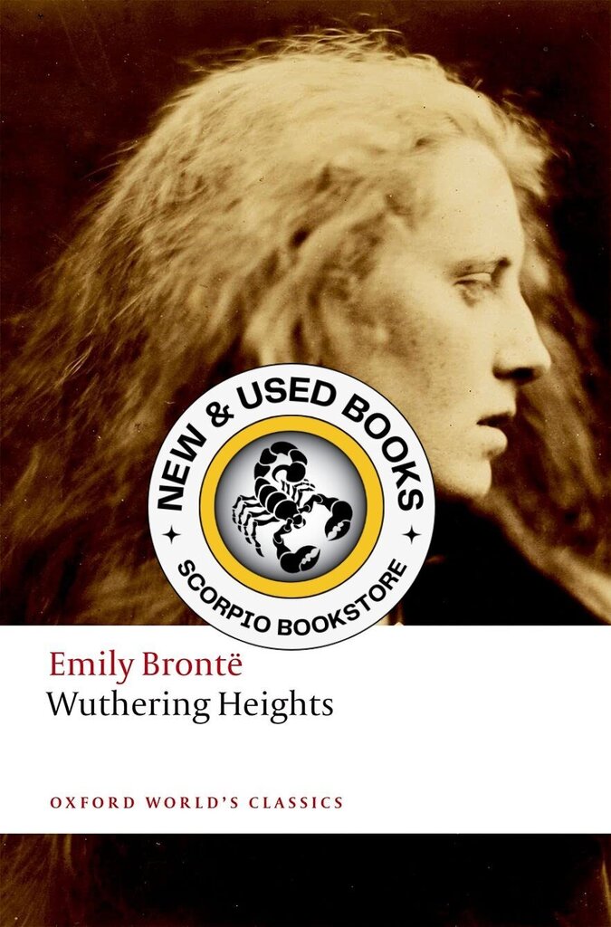 *PRE-ORDER, APPROX 3-5 BUSINESS DAYS* Wuthering Heights Second Edition by Emily Brontë 9780198834786