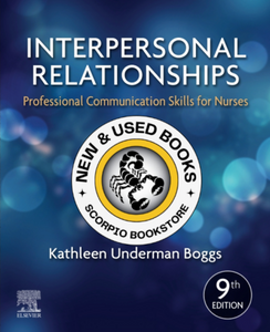 *PRE-ORDER, APPROX 2-4 BUSINESS DAYS* Interpersonal Relationships 9th Edition by Kathleen Underman Boggs 9780323551335